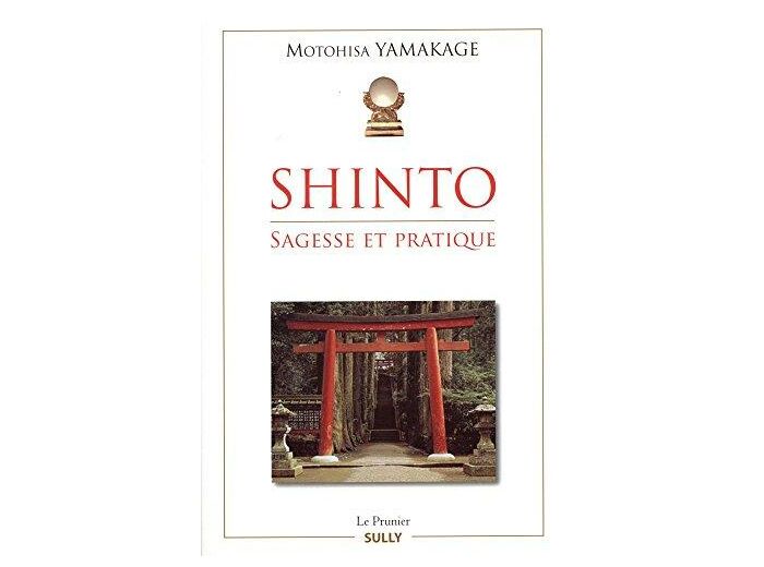Shinto - Sagesse et pratique
