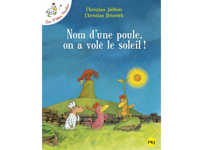 NOM D'UNE POULE, ON A VOLE LE SOLEIL ! - TOME 4 - VOL04