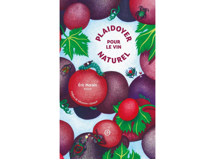 PLAIDOYER POUR LE VIN NATUREL