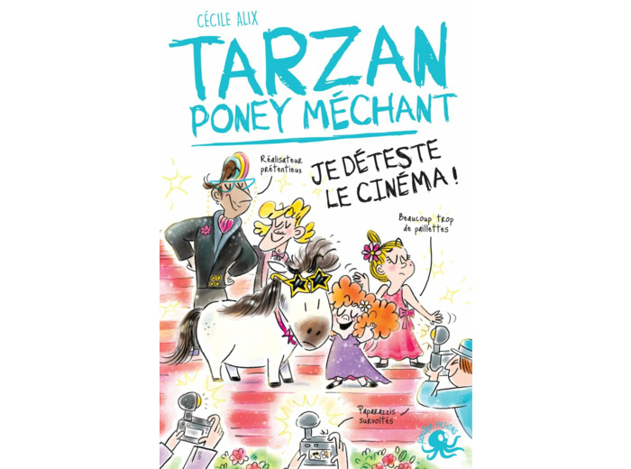 TARZAN PONEY MECHANT - JE DETESTE LE CINEMA !