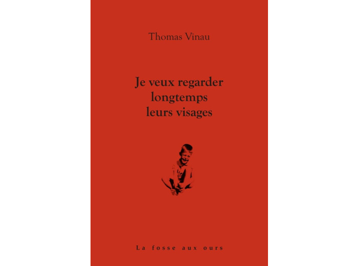 JE VEUX REGARDER LONGTEMPS LEURS VISAGES