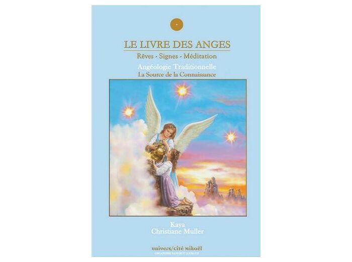 Le livre des anges Tome 3- La source de la connaissance