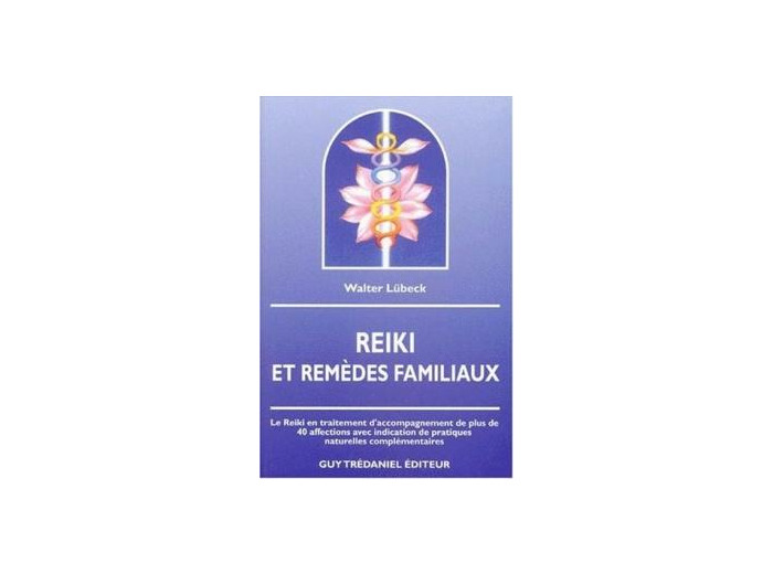 REIKI ET REMÈDES FAMILIAUX