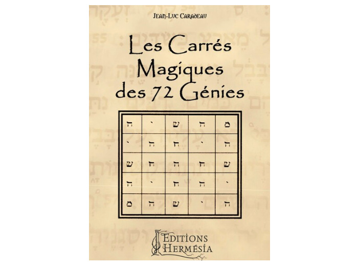 Les Carrés Magiques des 72 Génies