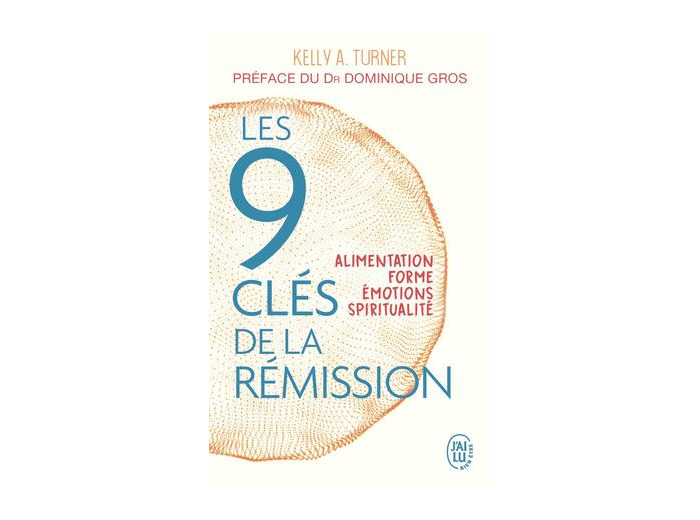 Les 9 clés de la rémission