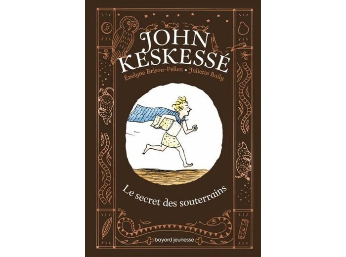 John Keskessé - Le secret des souterrains Tome 01