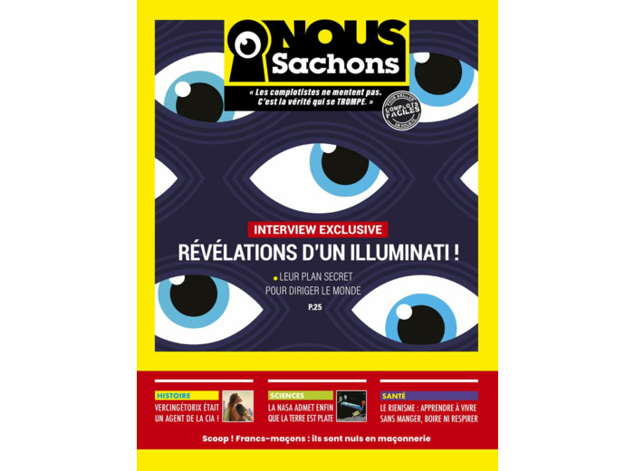 NOUS SACHONS - LE COMPTE CULTE " COMPLOTS FACILES " DEVIENT UN LIVRE SATIRIQUE