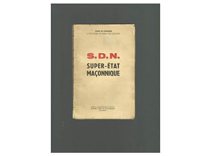 S.D.N. super-état maçonnique