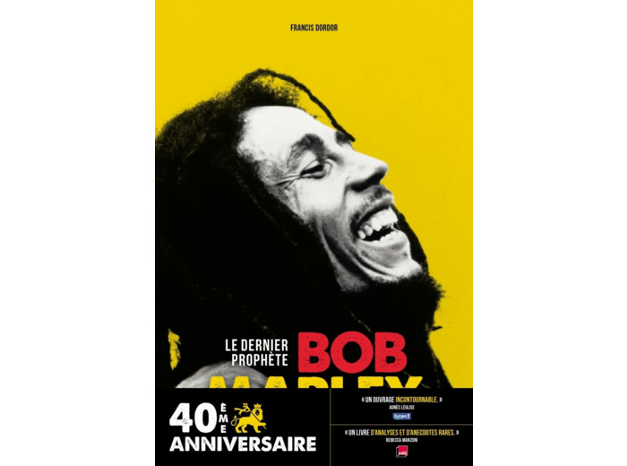 BOB MARLEY - LE DERNIER PROPHETE