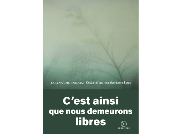 C'EST AINSI QUE NOUS DEMEURONS LIBRES
