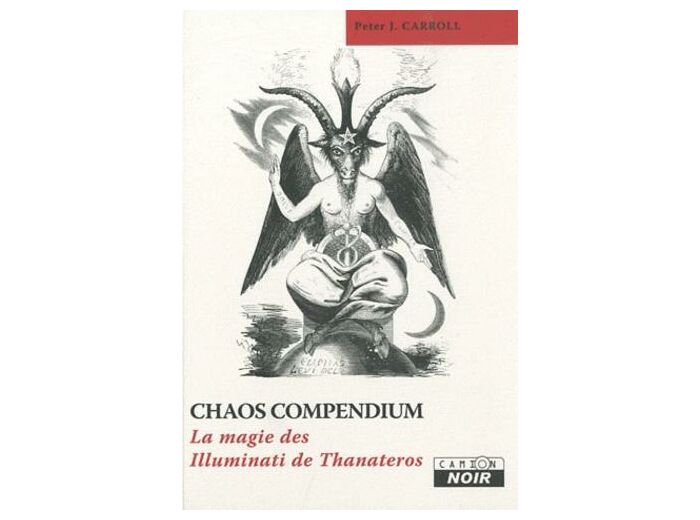 Chaos Compendium - La magie des Illuminati de Thanateros
