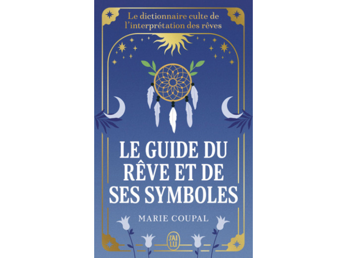 Le guide du rêve et de ses symboles