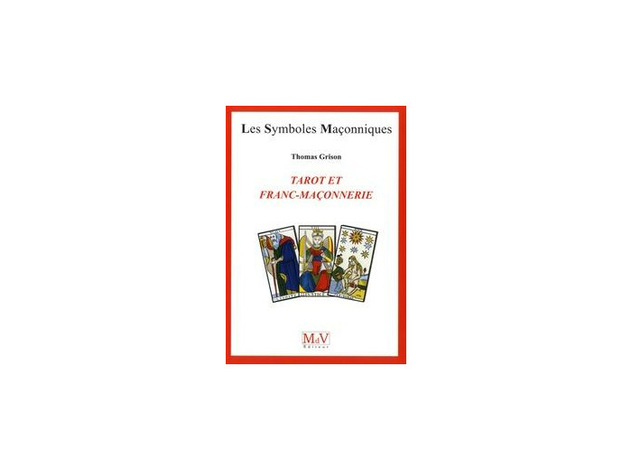N°78 Thomas Grison, TAROT ET FRANC-MAÇONNERIE