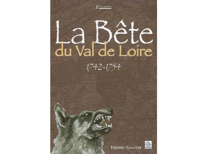 La bête du Val de Loire