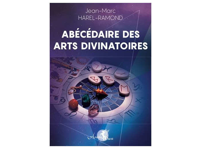 Abécédaire des arts divinatoires