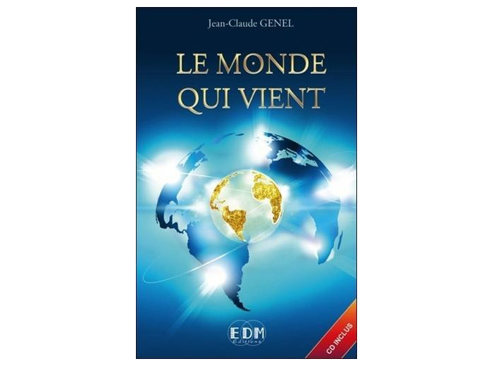 Le monde qui vient - Clés pour accueillir