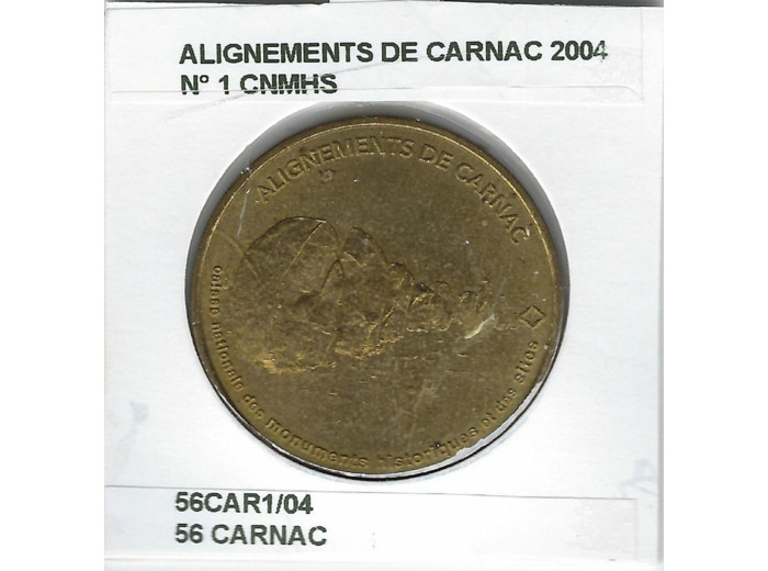 56 CARNAC ALIGNEMENTS DE CARNAC N1 CNMHS 2004 SUP-