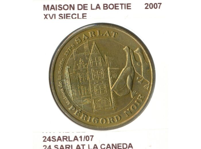 24 SARLAT LA CANEDA MAISON DE LA BOETIE XVI SIECLE 2007 SUP-