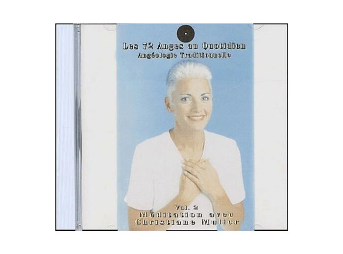 Les 72 Anges au Quotidien : Angéologie Traditionnelle, volume 2 - CD-audio