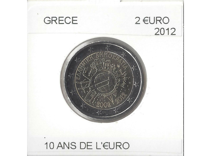 GRECE 2012 2 EURO commemorative 10 ANS DE L EURO