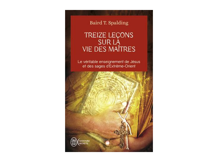 Treize leçons sur la vie des maîtres