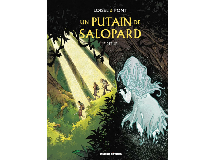 UN PUTAIN DE SALOPARD T4 : LE RITUEL