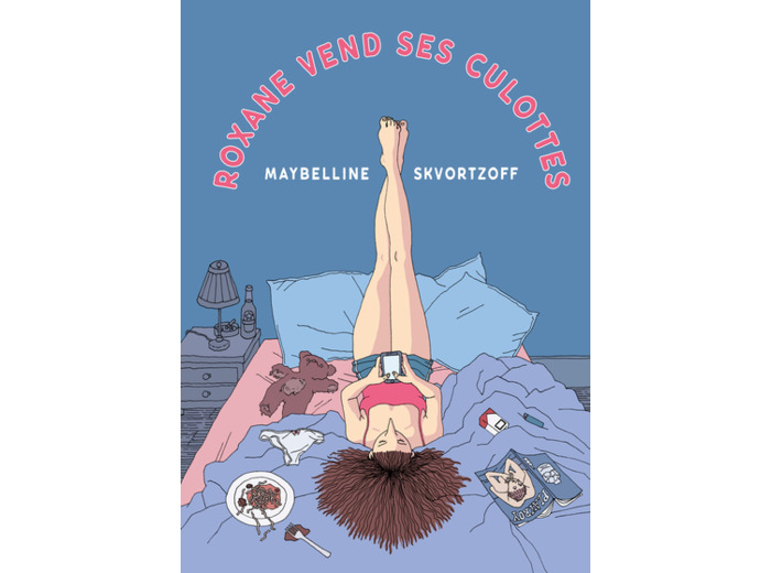 ROXANE VEND SES CULOTTES