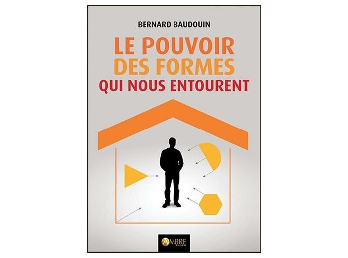 Le pouvoir des formes qui nous entourent -