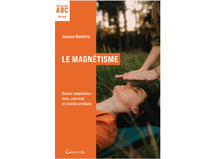ABC DU MAGNETISME