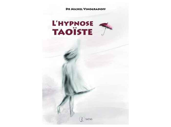 L'hypnose taoïste -