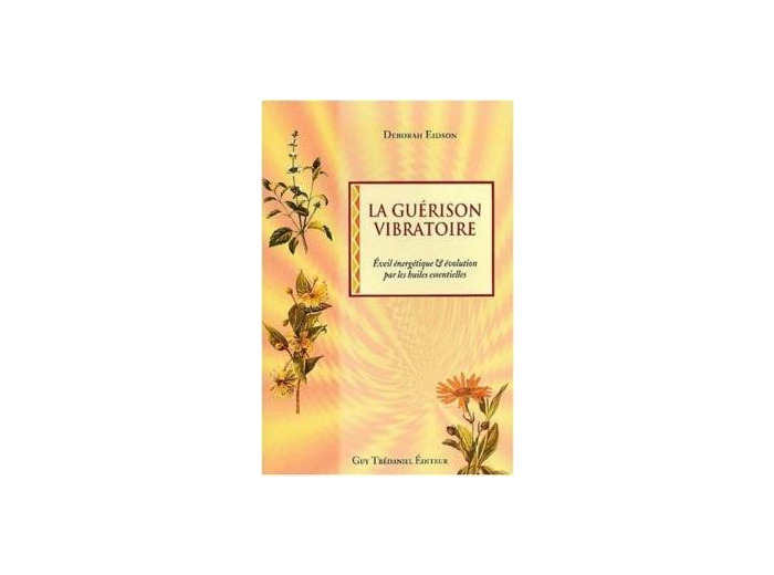 La Guérison Vibratoire