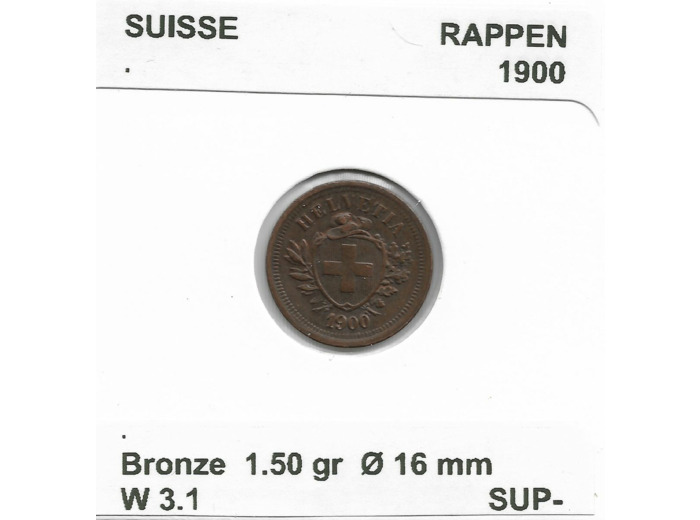 SUISSE 1 RAPPEN 1900 SUP-