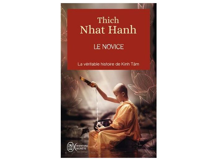 Le novice - La véritable histoire de Kinh Tâm, une incarnation de la compassion au Vietnam