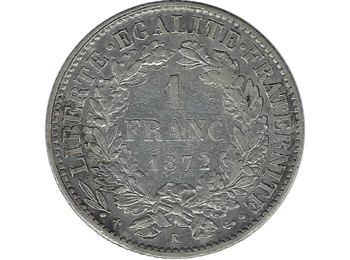 FRANCE 1 FRANC CERES 1872 K (Bordeaux) TTB+ taches