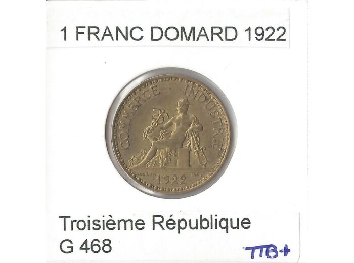 FRANCE 1 FRANC DOMARD 1922 TTB+