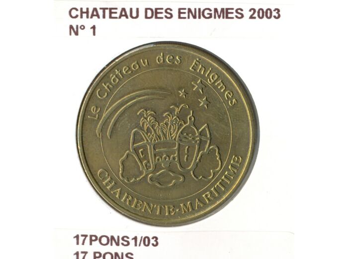 17 PONS CHATEAU DES ENIGMES N1 2003 SUP-