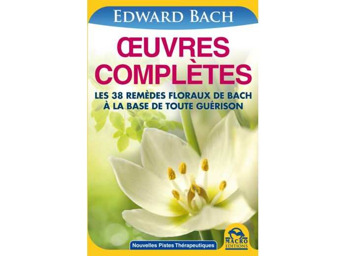 Œuvres Complètes d'Edward Bach