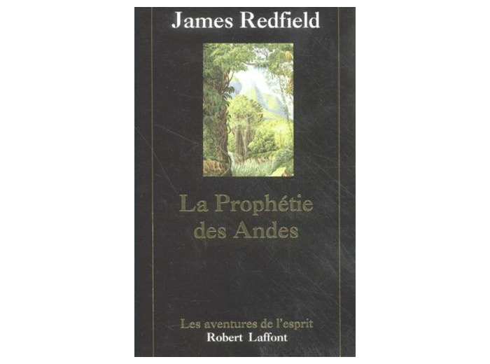 La prophétie des Andes
