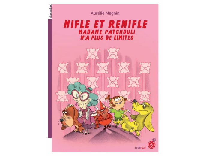 NIFLE ET RENIFLE (TOME 2) - MADAME PATCHOULI N'A PLUS DE LIMITES