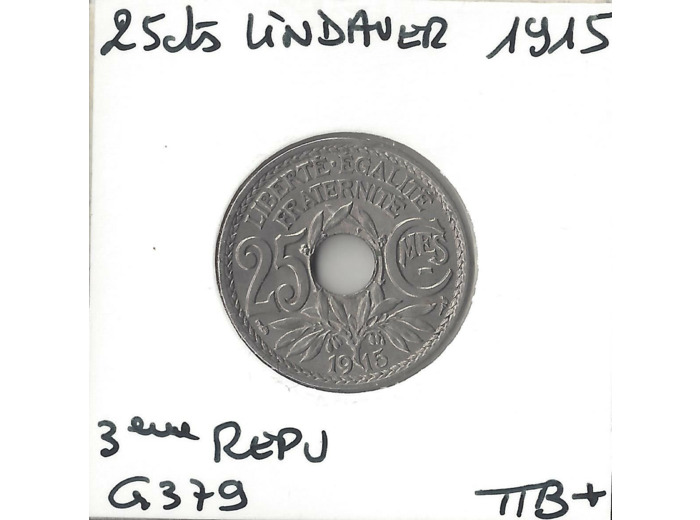 FRANCE 25 CENTIMES LINDAUER SOULIGNE 1915 TTB+