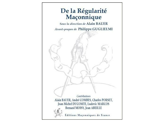 De la régularité maçonnique