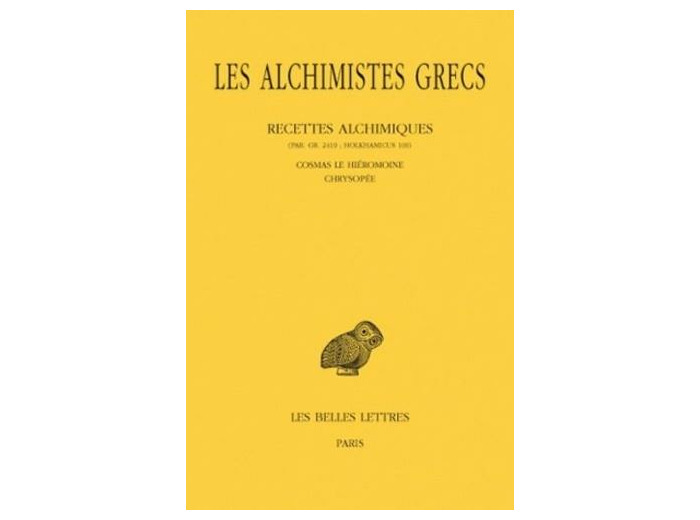 Les alchimistes grecs - Tome 11, Recettes alchimiques, Edition bilingue français-grec ancien
