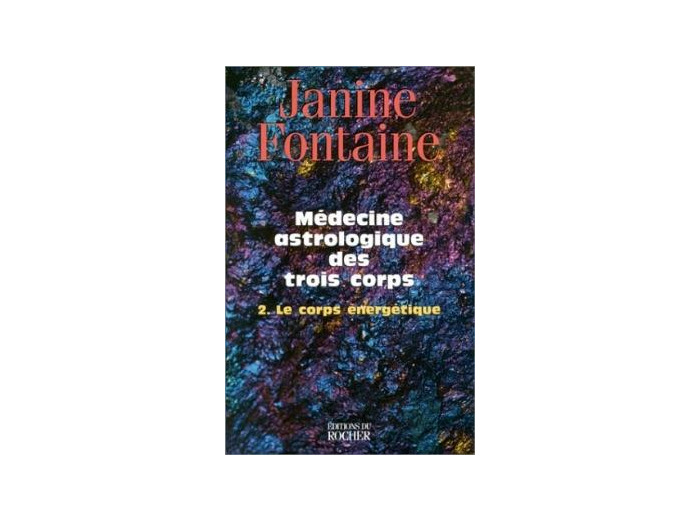 Médecine astrologique des trois corps