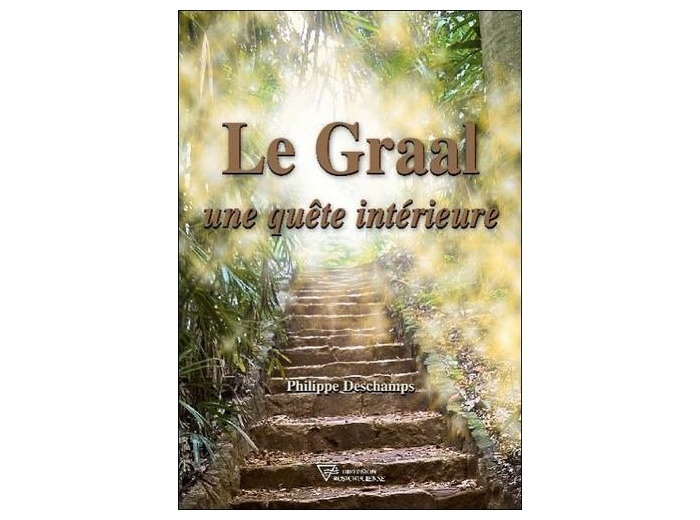 Le Graal, une quête intérieure