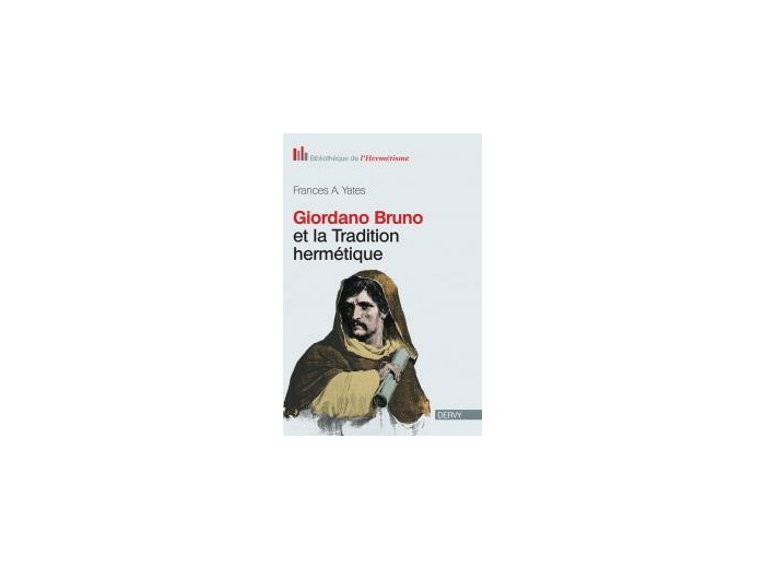 Giordano Bruno et la tradition hermétique