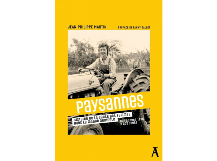 PAYSANNES - HISTOIRE DE LA CAUSE DES FEMMES DANS LE MONDE AG