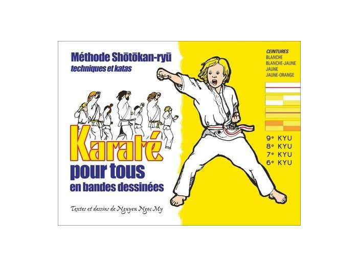 Karaté pour tous - Ceinture blanche - Ceinture jaune
