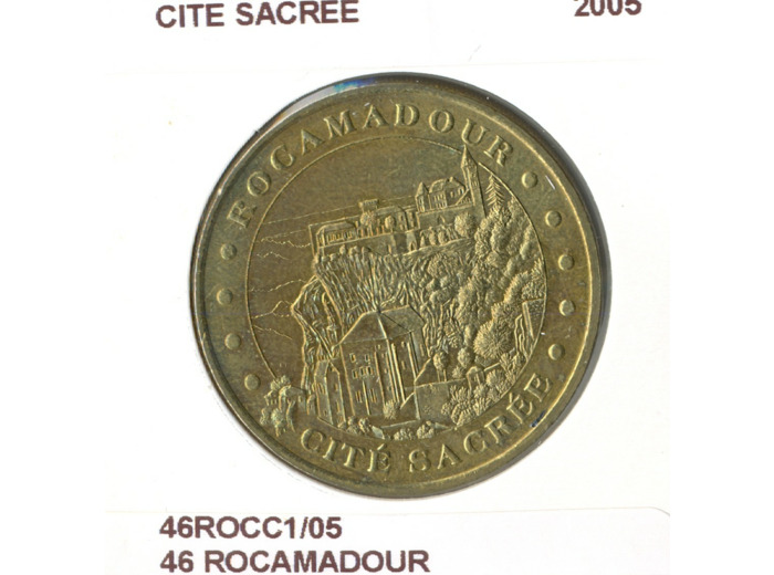 46 RACAMADOUR CITE SACREE 2005 SUP-