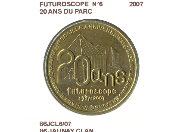 86 JAUNAY CLAN FUTUROSCOPE Numero 6 20 ANS DU PARC 2007 SUP-