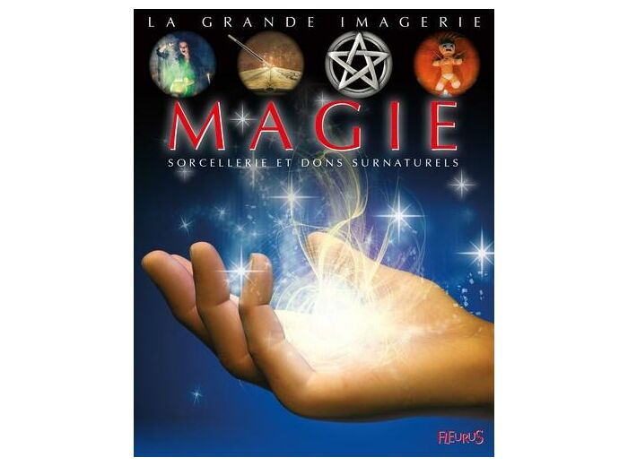 Magie sorcellerie et dons surnaturels
